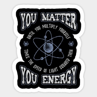 You Matter Sticker